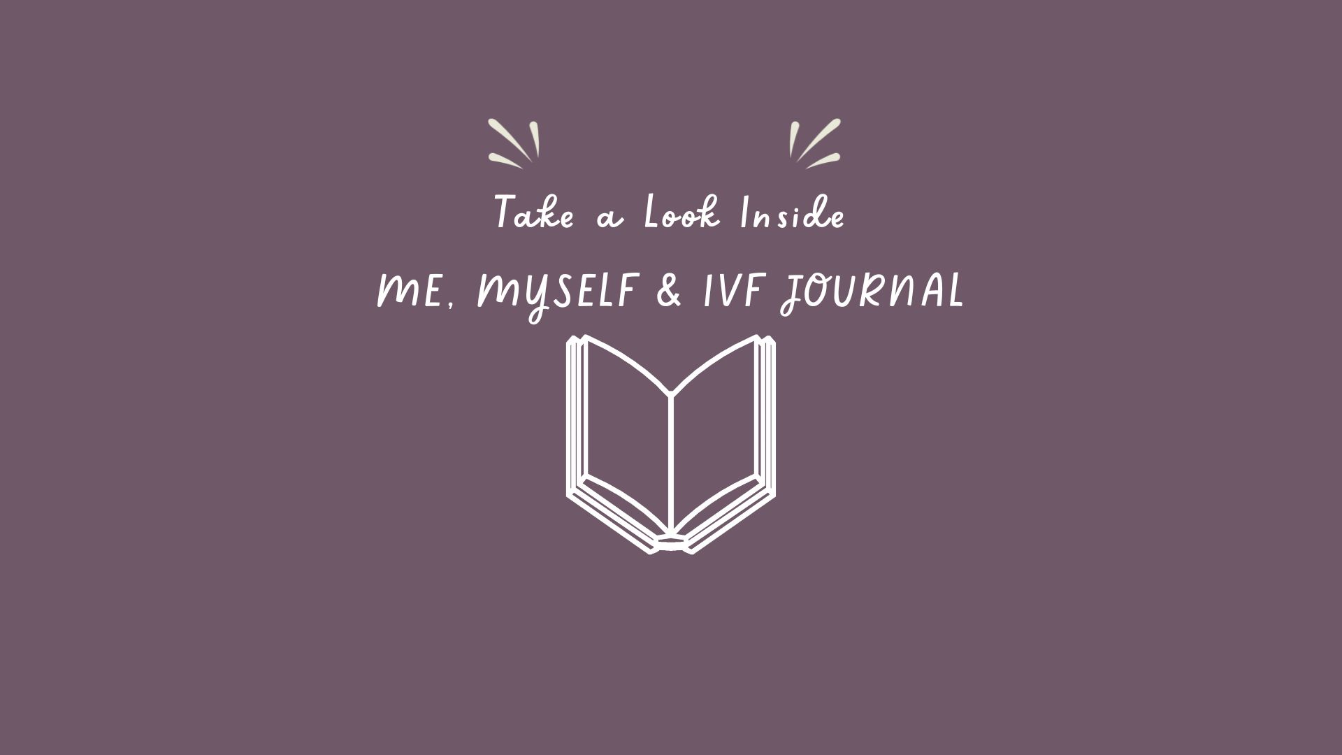 Graphic linking to a flip-through video of the Me, Myself & IVF Journal